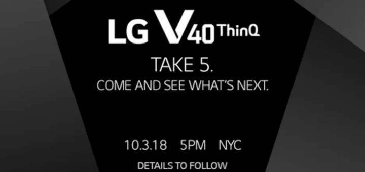 LG’nin Beş Kameralı Modeli V40 3 Ekim’de Duyurulacak